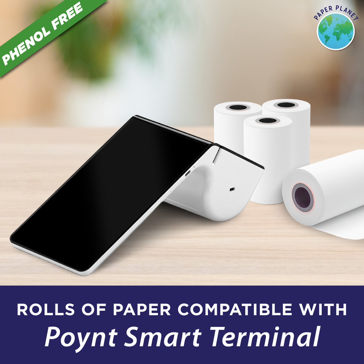 Phenol Free Thermal Paper for Poynt Smart Thermal Terminal | 10 Rolls | BPS & BPA Free